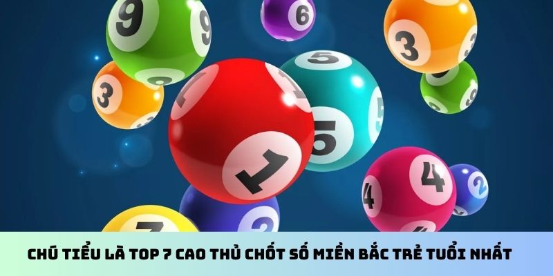 7 Cao Thủ Chốt Số Miền Bắc - Công Thức Chuyên Gia Hay Dùng 2 Chú tiểu là top 7 cao thủ chốt số miền Bắc trẻ tuổi nhất