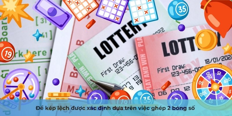 Đề Về Kép Lệch Hôm Sau Đánh Con Gì - Mẹo Chơi Cao Thủ 1 Đề kép lệch được xác định dựa trên việc ghép 2 bóng số