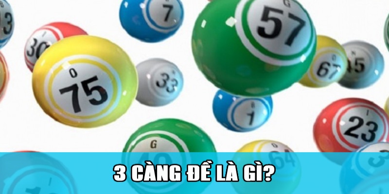 3 Càng Đề Ăn Bao Nhiêu? Cách Soi 3 Càng Đề Thắng Lớn 1 Giải thích cơ bản về cách chơi 3 càng đề