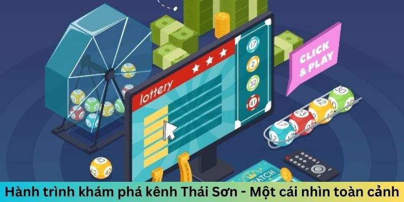 Soi Cầu Thái Sơn - Làm Chủ Kỹ Thuật Soi Cầu Trong Lô Đề 1 Hành trình khám phá kênh Thái Sơn - Một cái nhìn toàn cảnh