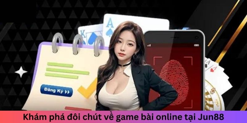 Đánh Bài Qua Mạng - Cơ Hội Kiếm Tiền Với Những Ván Bài 1 Khám phá đôi chút về game bài online tại thương hiệu