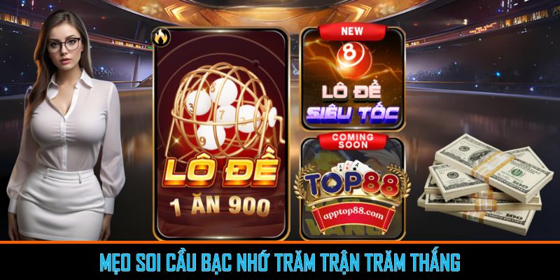 Soi Cầu Bạc Nhớ - Chiến Thuật Dự Đoán Lô Đề Hiệu Quả 3 Mẹo soi cầu bạc nhớ trăm trận trăm thắng