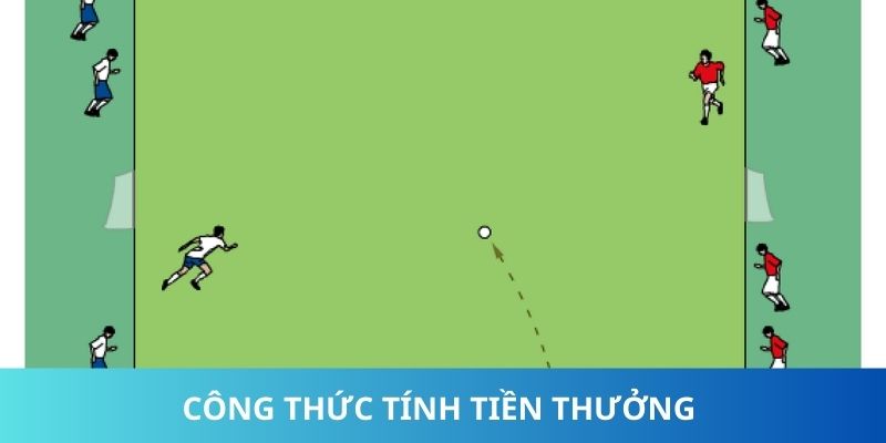 Number Game Soccer 5 - Khám Phá Dòng Game Bóng Đá Online 3 Công thức tính tiền thưởng trong Number Game Soccer 5
