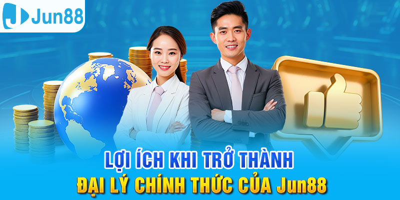 Đại Lý Jun88 - Cơ Hội Kinh Doanh Tốt Với Chiết Khấu Khủng 2 Trở thành đại lý của Jun88 vô cùng đơn giản