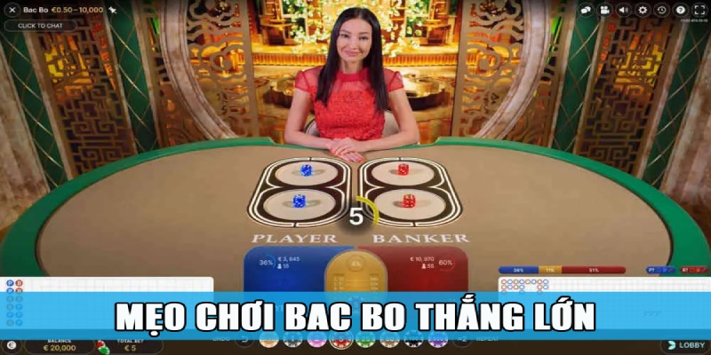 Bac Bo – Sự Giao Thao Tuyệt Vời Giữa Baccarat Và Sicbo 3 Các mẹo chơi thắng lớn được chuyên gia tiết lộ