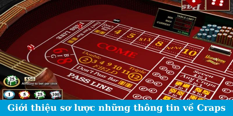 Craps - Bật Mí Cách Đọc Tổ Hợp Xúc Xắc Hiệu Quả Nhất 1 Giới thiệu sơ lược những thông tin về Craps