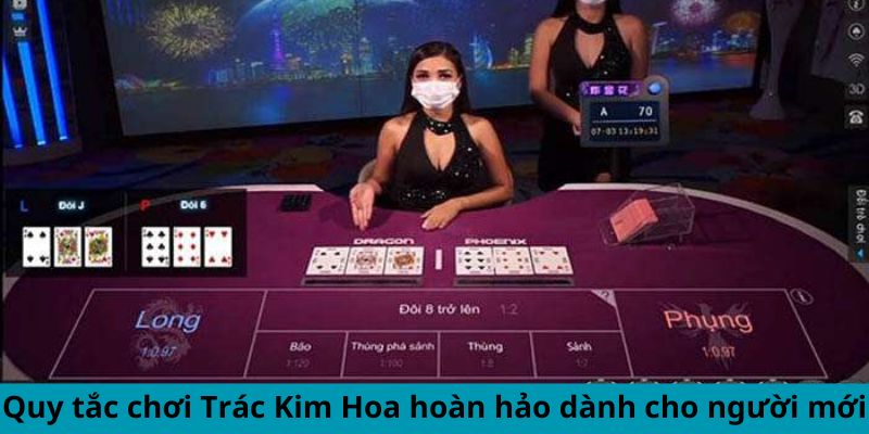 Trác Kim Hoa - Trải Nghiệm Ván Bài Đầy Huyền Bí 2024 1 Quy tắc chơi Trác Kim Hoa hoàn hảo dành cho người mới