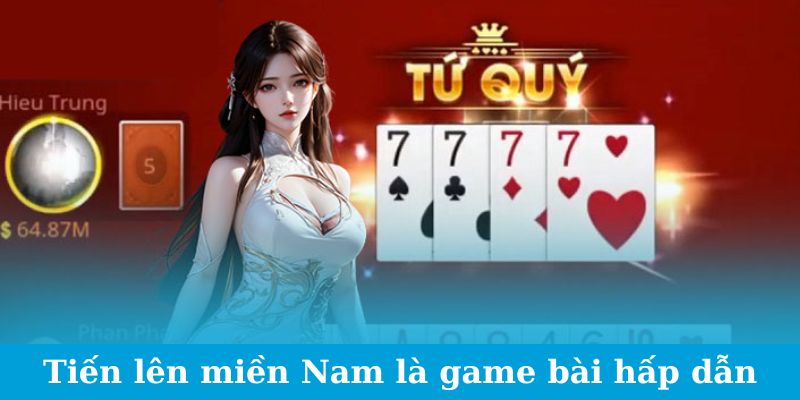 Tiến Lên Miền Nam - Lộ Trình Từ Người Mới Đến Chuyên Gia 1 Tiến lên miền Nam được yêu thích trong các trò chơi bài