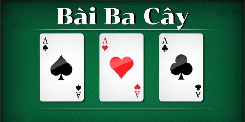 Ba Cây – Tận Hưởng Đánh Bài Siêu Tốc Giàu Nhanh Chóng 1 Tổng quan về game ba cây tính giải trí cao